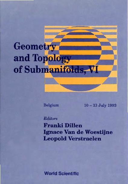 GEOMETRY & TOPOLOGY OF SUBMANIFOLDS VI