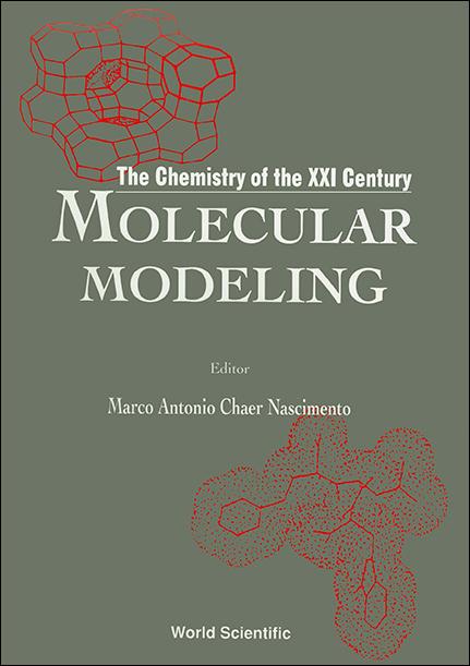 MOLECULAR MODELING-CHEM OF THE21ST CENTU by Nascimento Marco Antonio Chaer