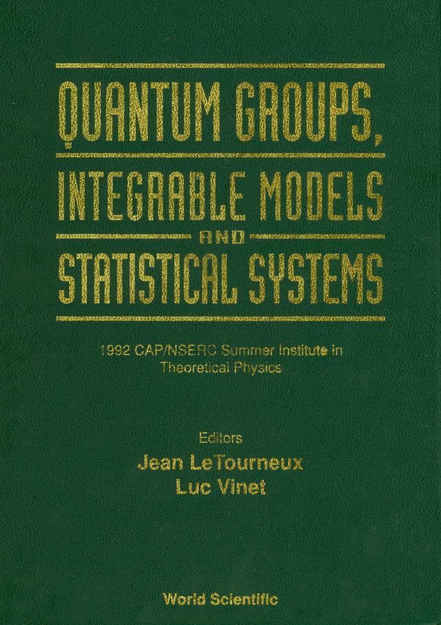 QUANTUM GRPS,INTEGRABLE MODEL & STAT.. by Letourneux Jean, Vinet Luc