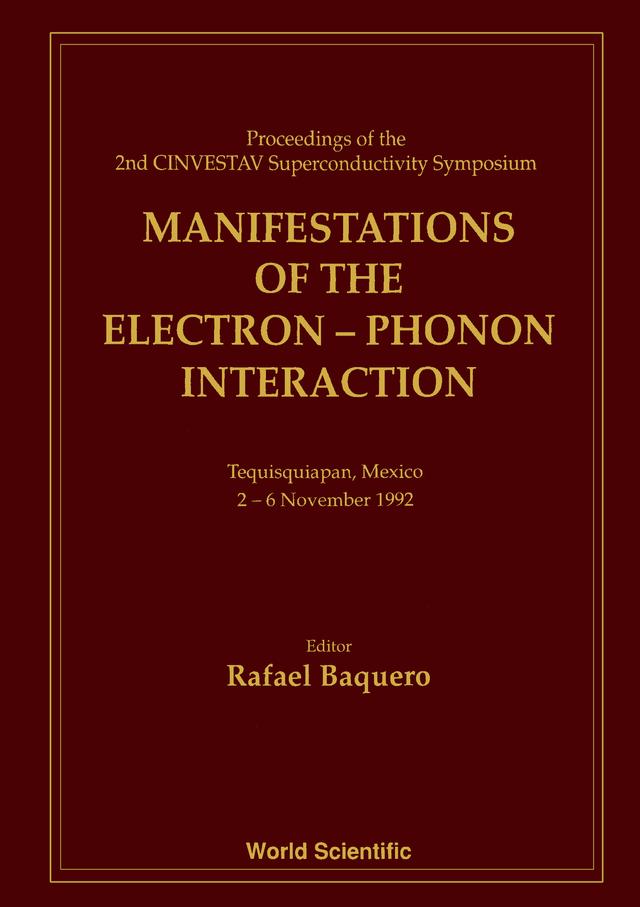 MANIFESTATIONS OF THE ELECTRONPHONON... by Baquero Rafael