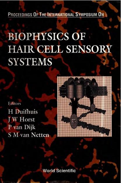 BIOPHYSICS OF HAIR CELL SENSORY SYSTEMS