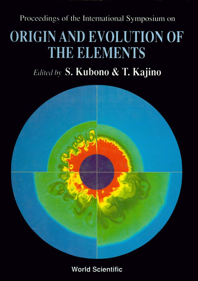 ORIGIN & EVOLUTION OF THE ELEMENTS by Kajino Toshitaka, Kubono Shigeru