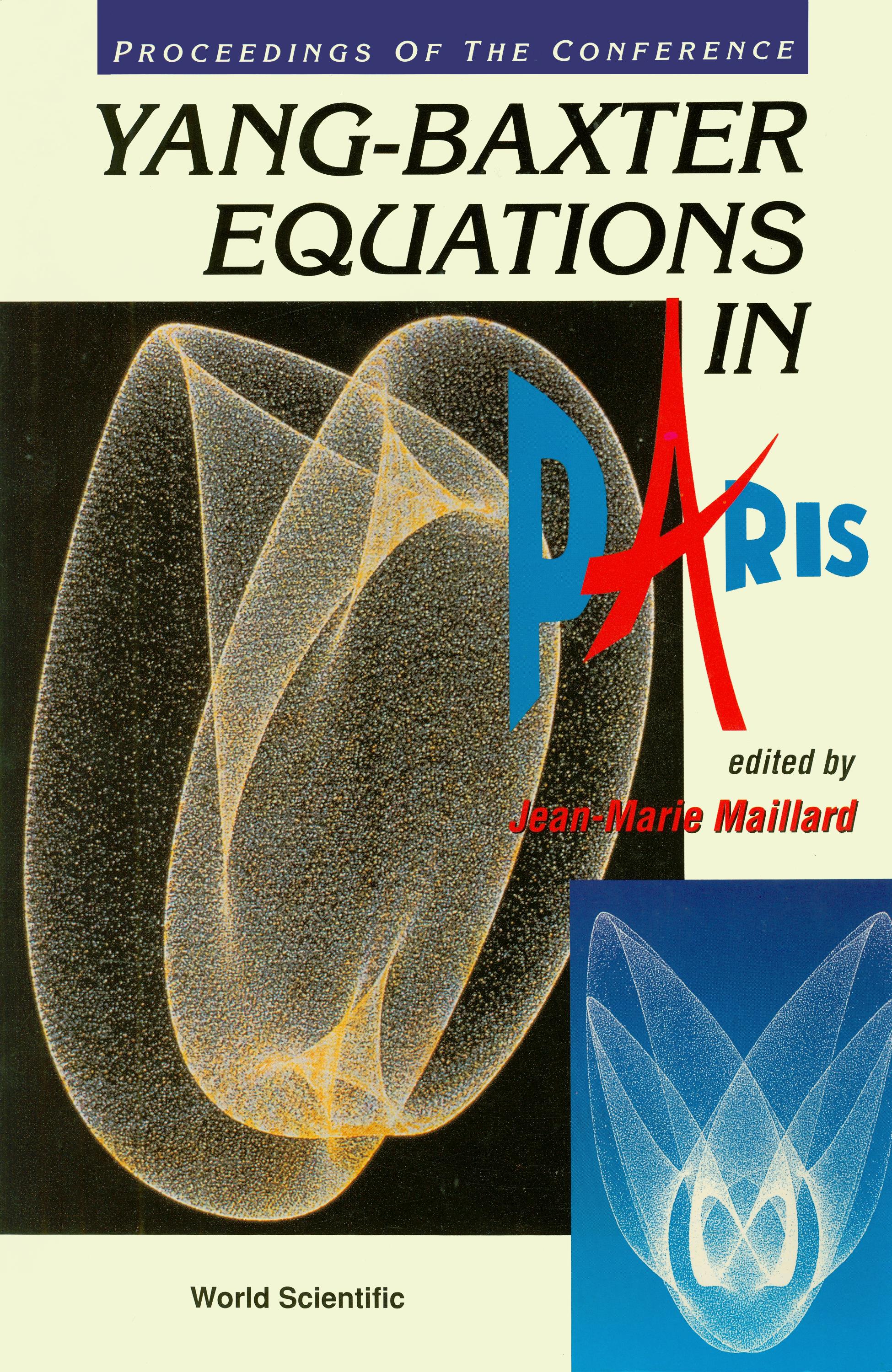 YANG-BAXTER EQUATIONS IN PARIS