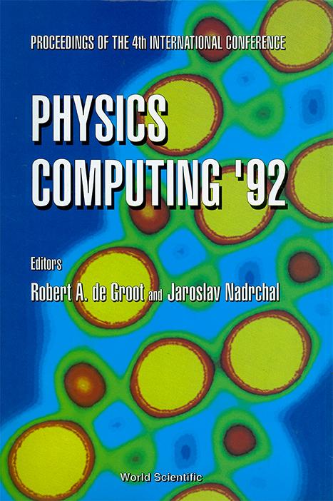 PHYSICS COMPUTING'92-PROC OF 4TH INTL