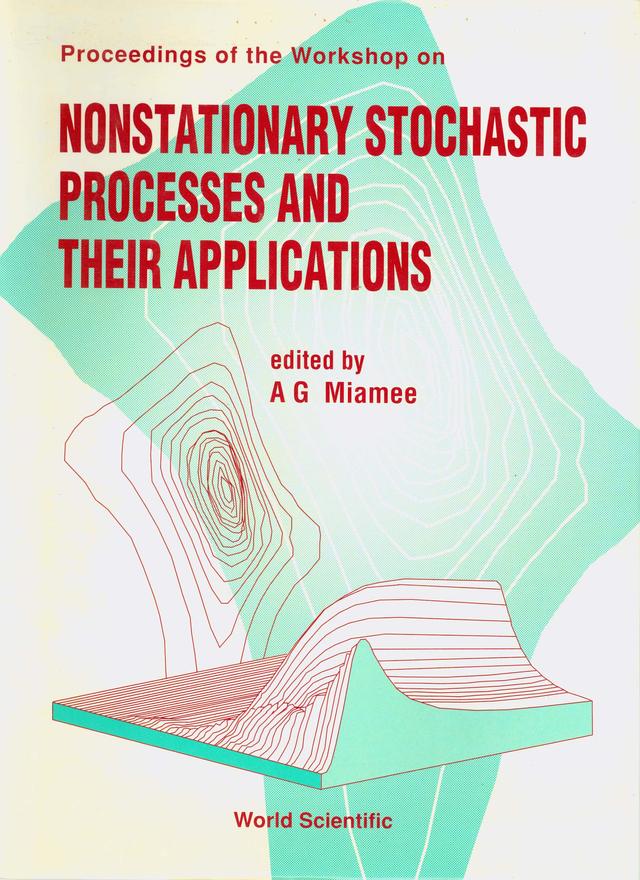 NONSTATIONARY STOCHASTIC PRO- CESS & THE by Miamee Abolghassem G