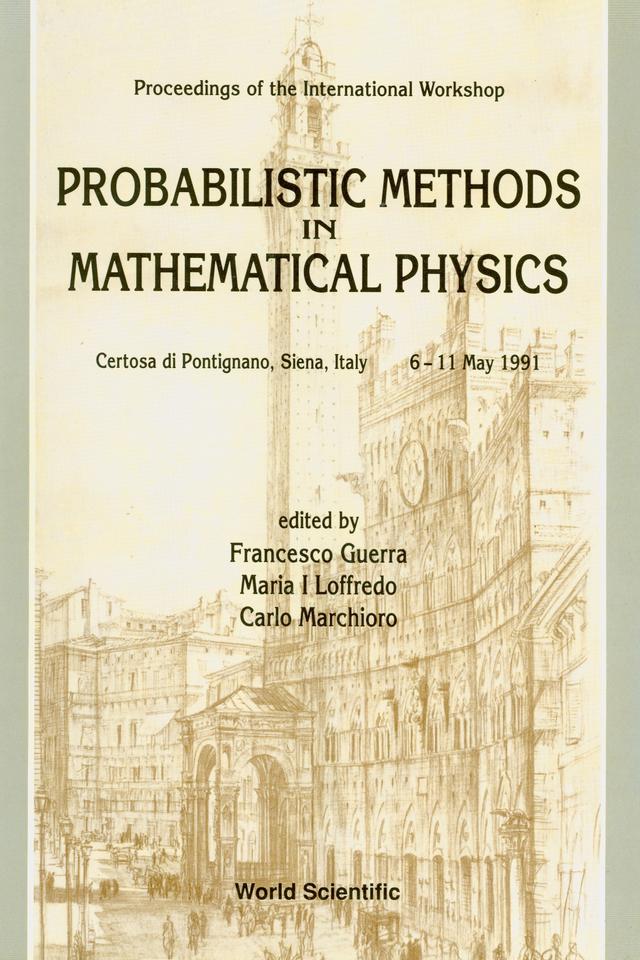 PROBABILISTIC METHODS IN MATH-EMATICAL P by Guerra Francesco, Loffredo Maria I, Marchioro Carlo