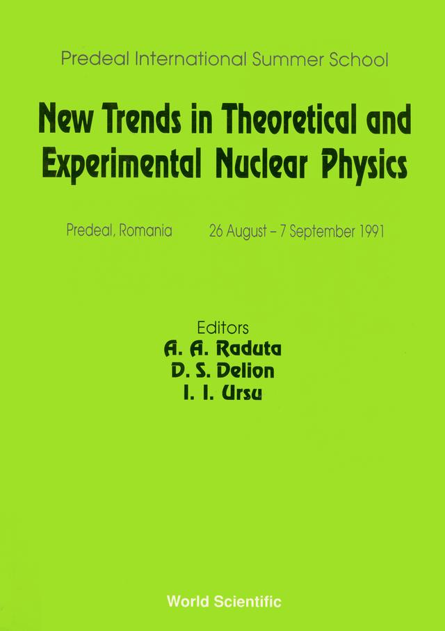 NEW TRENDS IN THEOR. & EXPERI-MENTAL NUC by Delion D S, Raduta Apolodor A, Ursu Ioan I