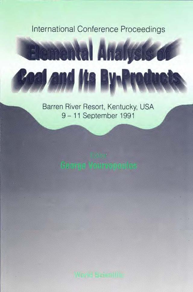 ELEMENTAL ANALYSIS OF COAL &  ITS BY-PRO by Riley John Thomas, Vourvopoulos George