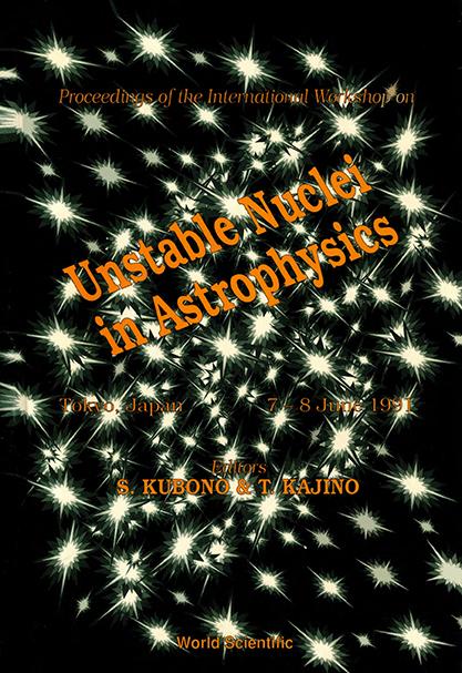 UNSTABLE NUCLEI IN ASTROPHYSIC (P/H)