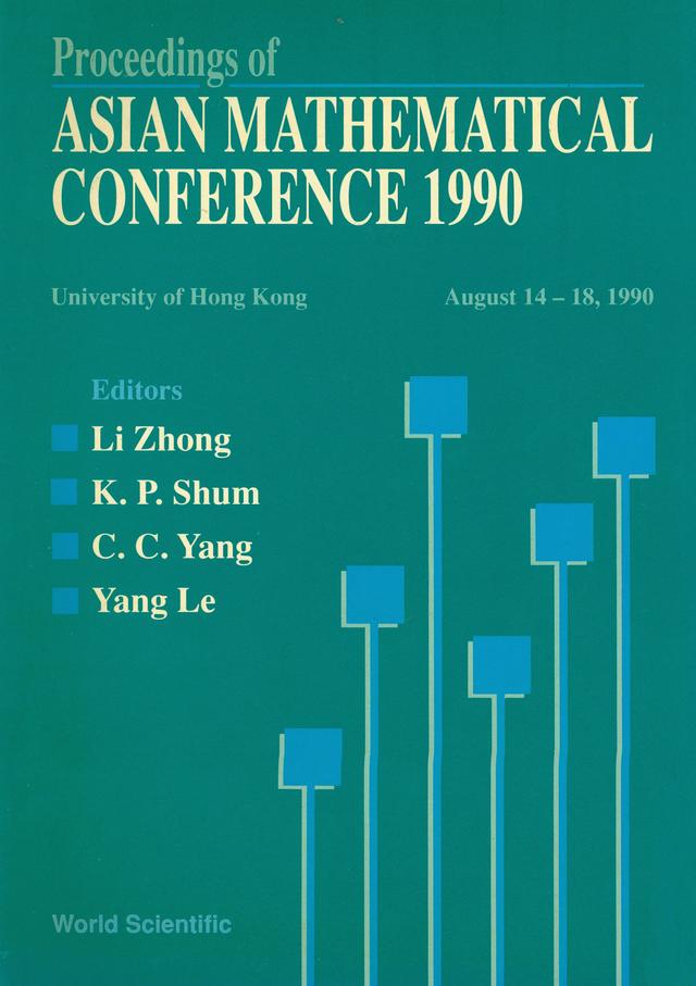 ASIAN MATHEMATICAL CONFERENCE,1990  (P/H by Li Zhong, Shum Kar Ping, Yang Chung-chun