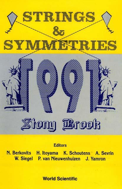 STRINGS & SYMMETRIES 1991     (P/H)