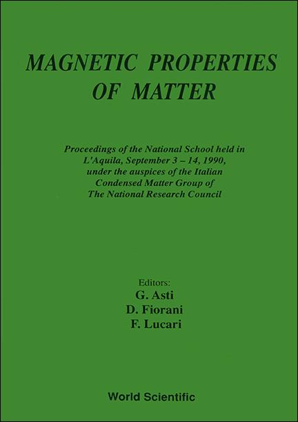 MAGNETIC PROPERTIES OF MATTER (P/H) by Asti Giovanni, Fiorani Dino, Lucari F