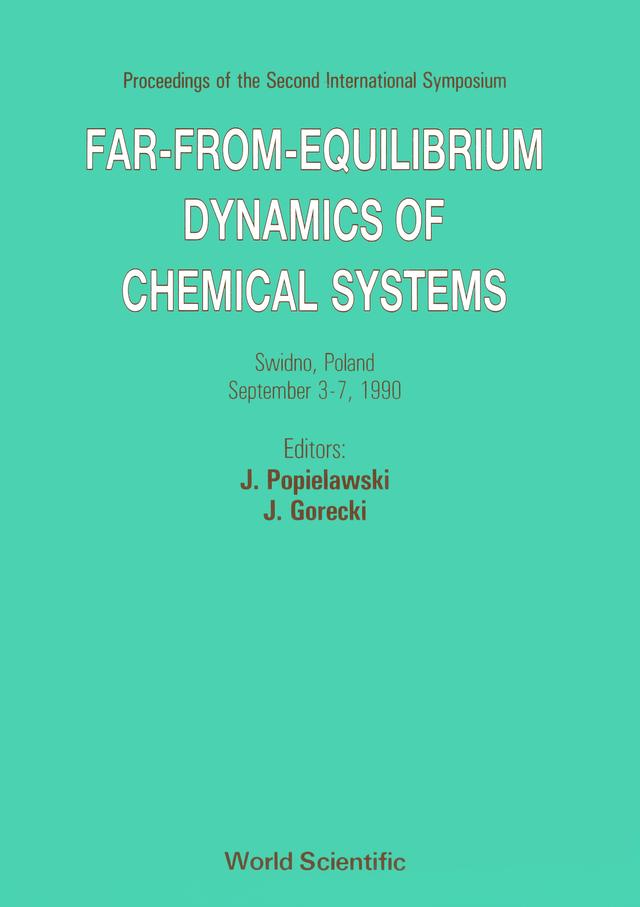 FAR FROM EQUILIBRIUM DYNS. OF CHEMICAL S by Gorecki Jerzy, Popielawski J