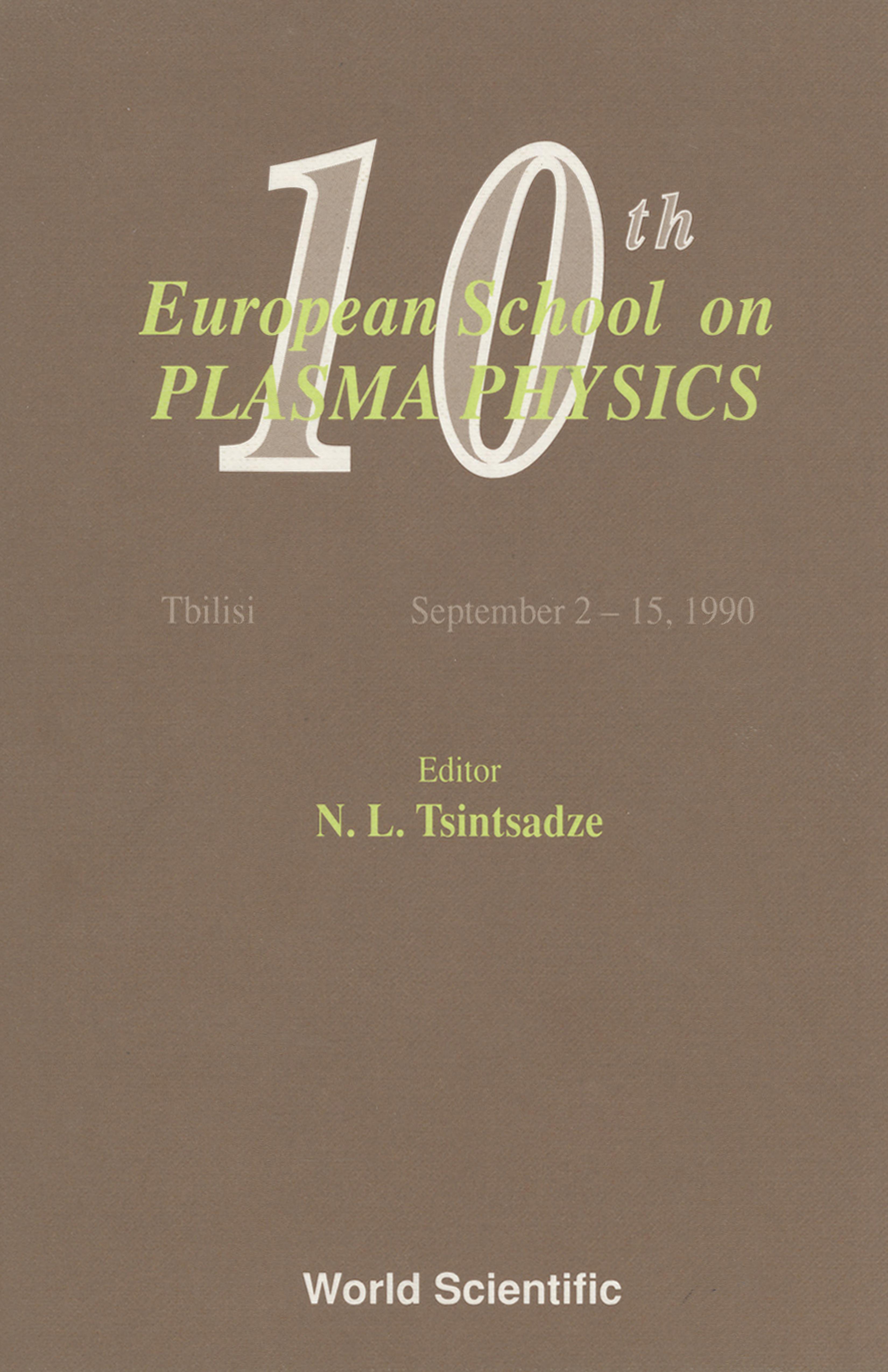 PLASMA PHYSICS (10TH EUROPEAN SCHOOL)  (