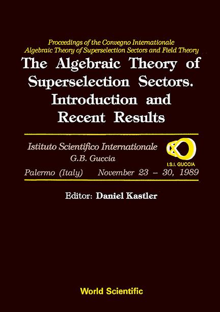 ALGEBRAIC THEORY OF SUPERSELECTION...
