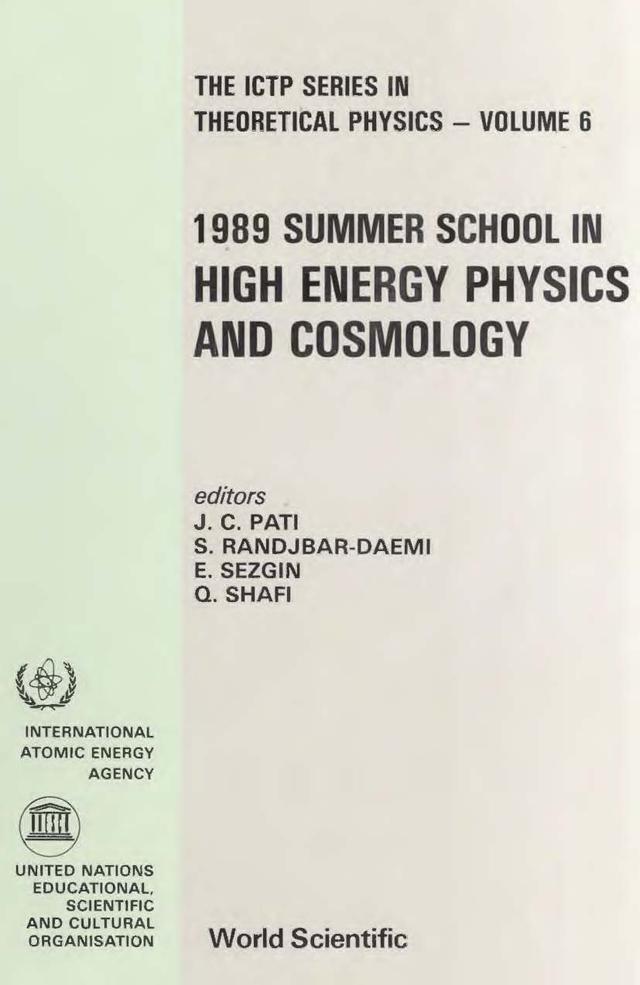 HIGH ENERGY PHYSICS &...1989        (V6) by Pati Jogesh C, Randjbar-daemi Seifallah, Sezgin Ergin