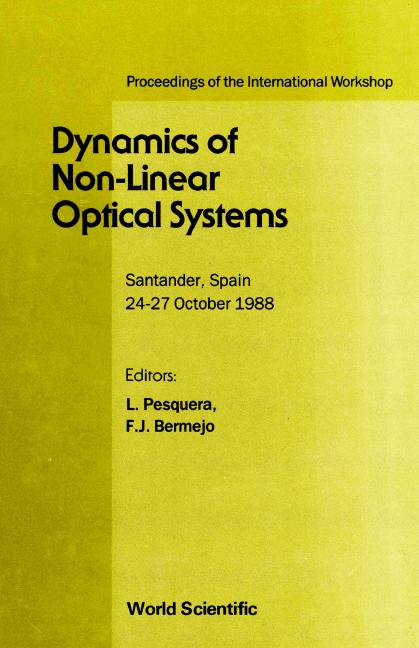 DYNAMICS OF NONLINEAR OPTICAL SYSTEMS