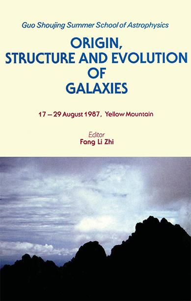 ORIGIN, STRUCTURE & EVOLUTION OF GALAXIE