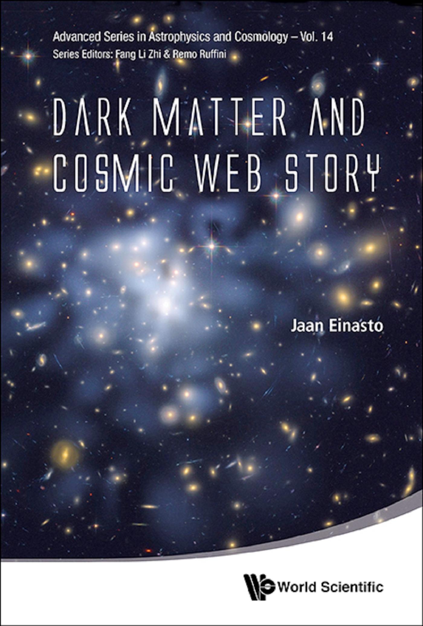 DARK MATTER & COSMIC WEB STORY