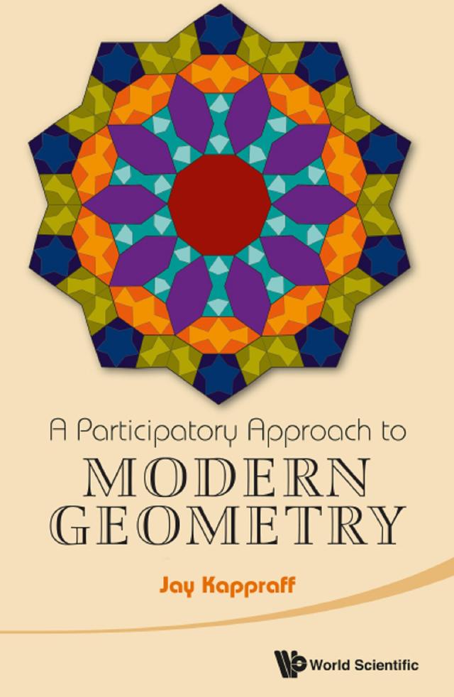 PARTICIPATORY APPROACH TO MODERN GEOMETRY, A by Jay Kappraff