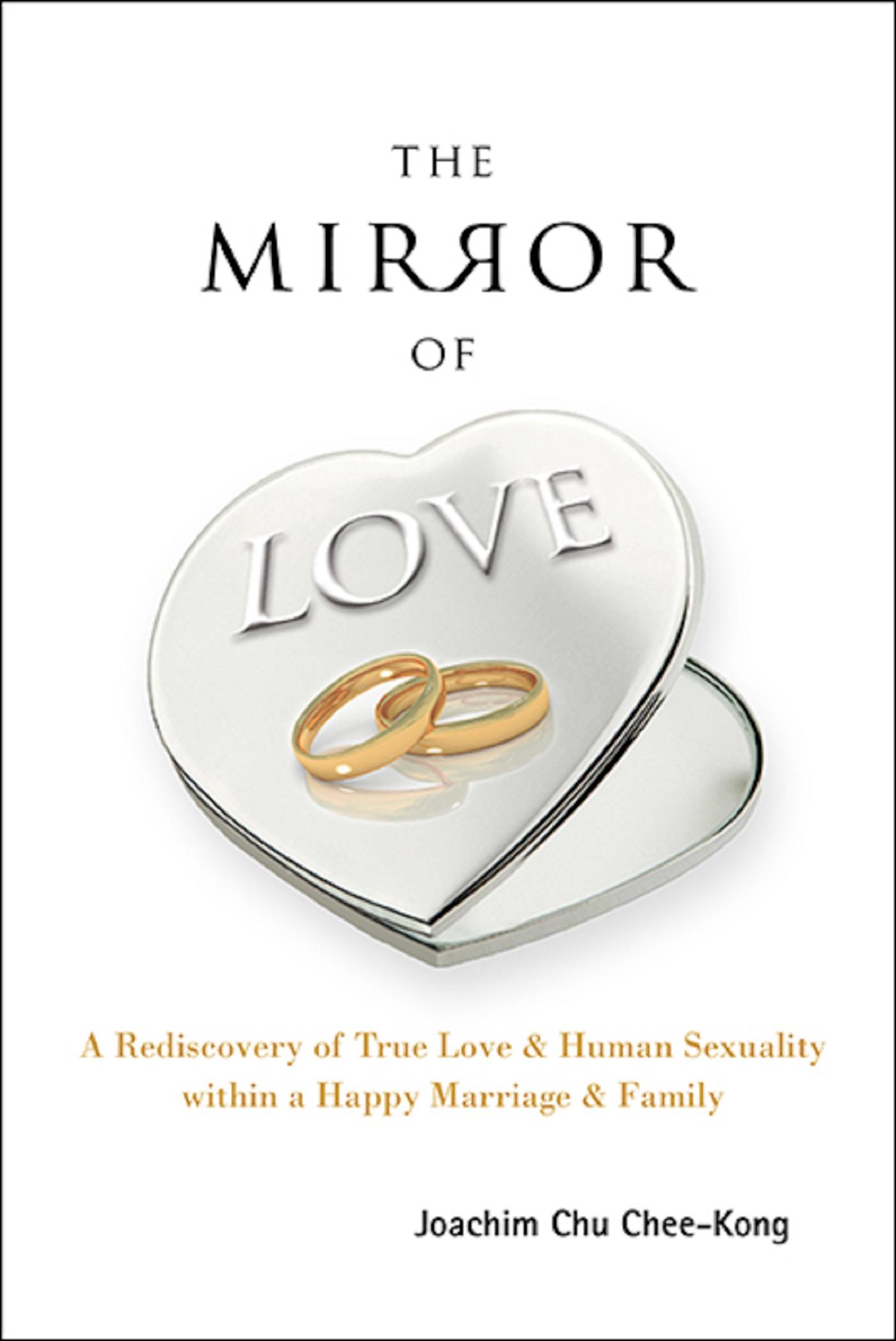 MIRROR OF LOVE, THE