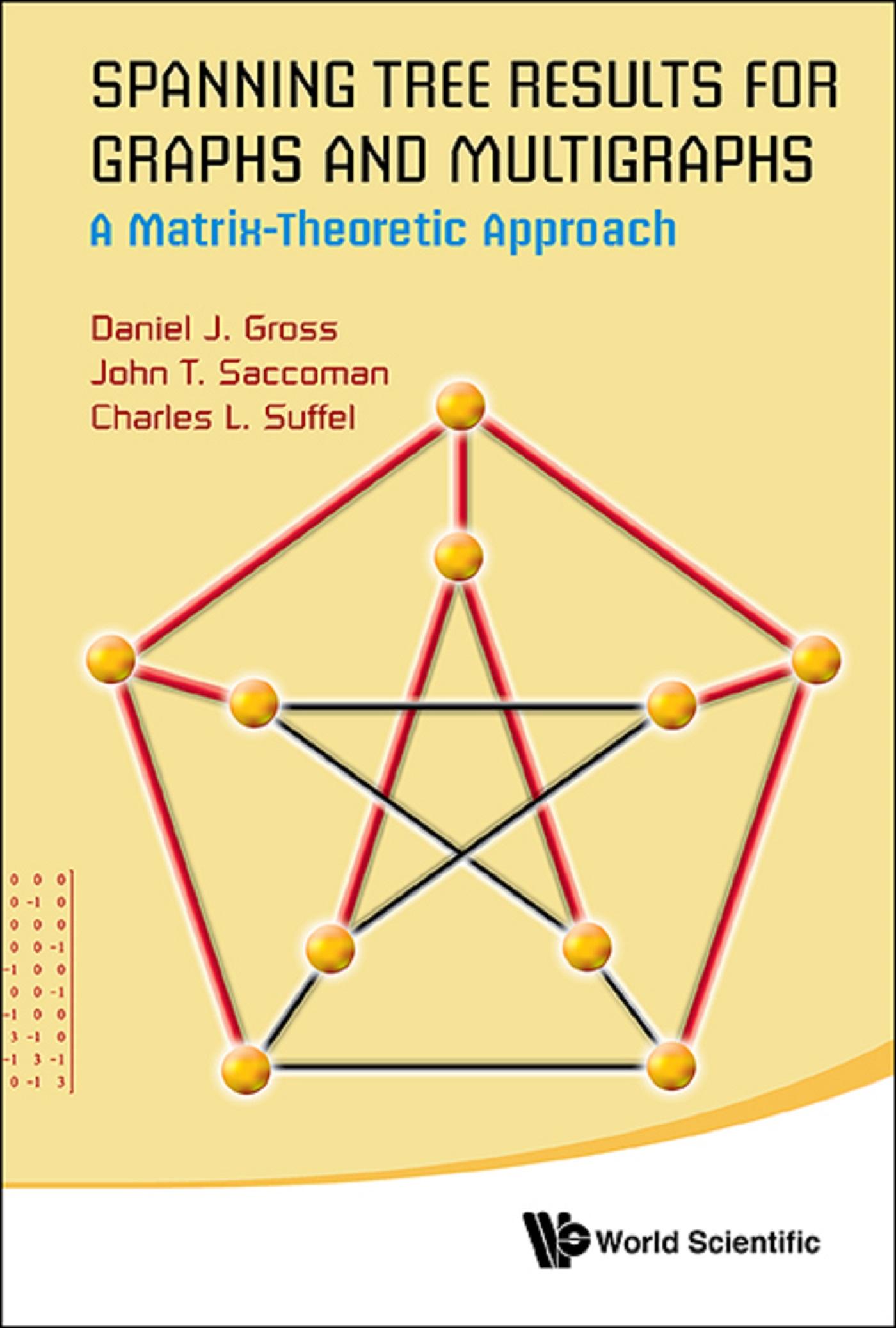 SPANNING TREE RESULTS FOR GRAPHS AND MULTIGRAPHS