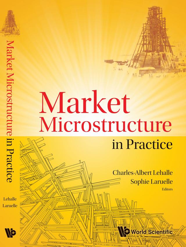 MARKET MICROSTRUCTURE IN PRACTICE by Charles-albert Lehalle, Sophie Laruelle