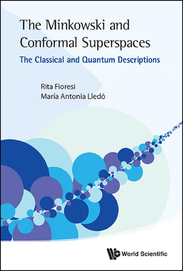 MINKOWSKI AND CONFORMAL SUPERSPACES, THE by Maria Antonia Lledo, Rita Fioresi