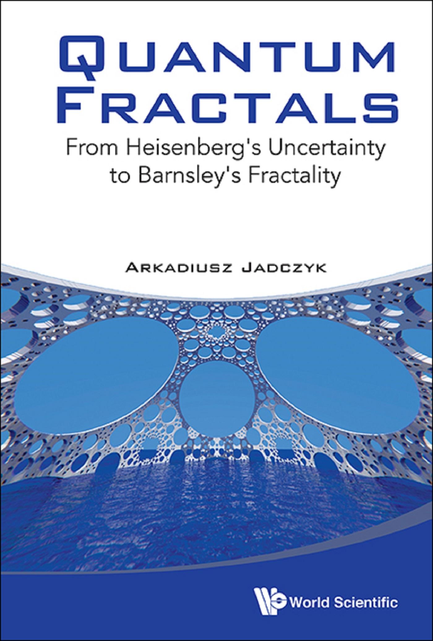 QUANTUM FRACTALS: FR HEISENBERG UNCERTAIN BARNSLEY'S FRACTAL