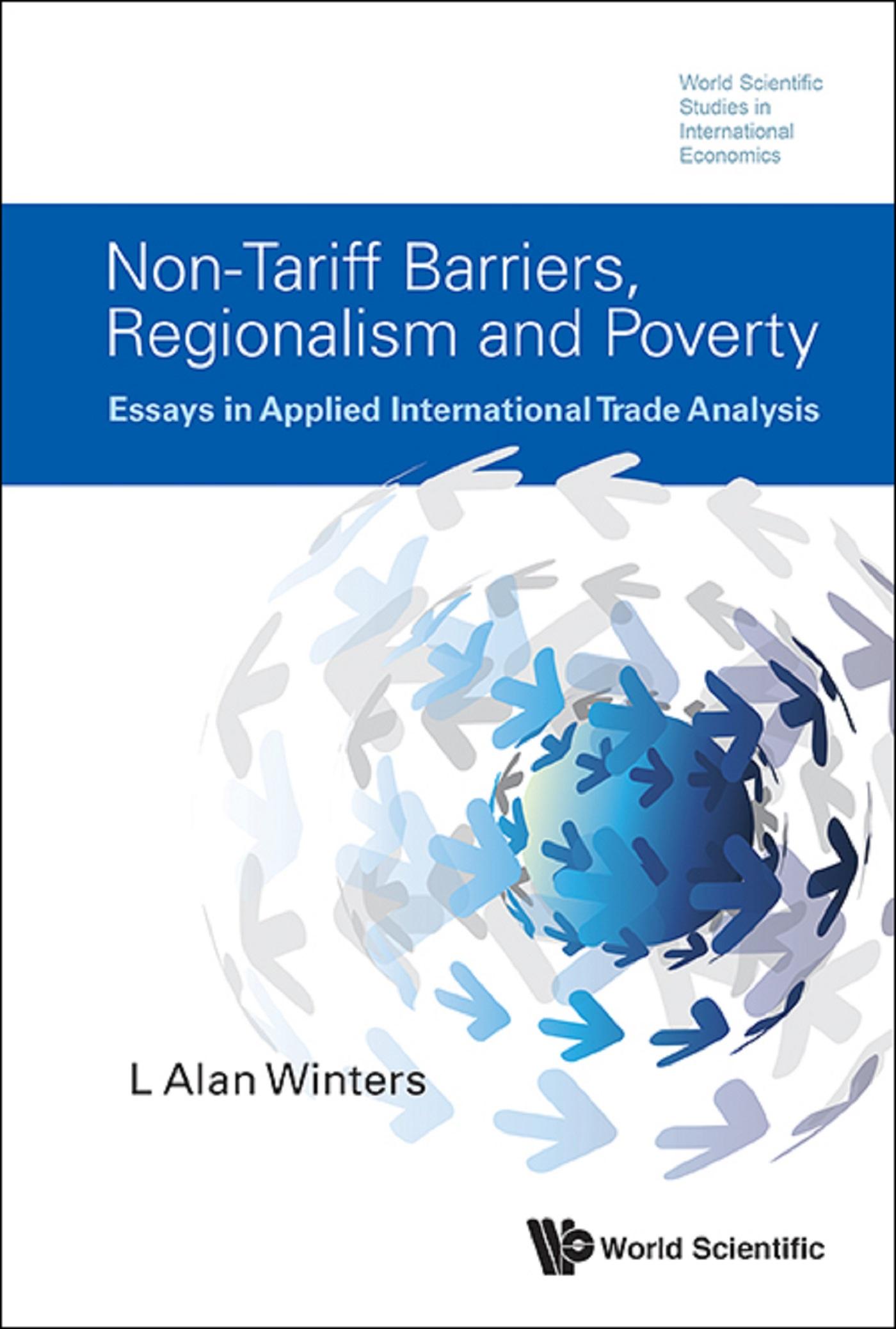 NON-TARIFF BARRIERS, REGIONALISM AND POVERTY