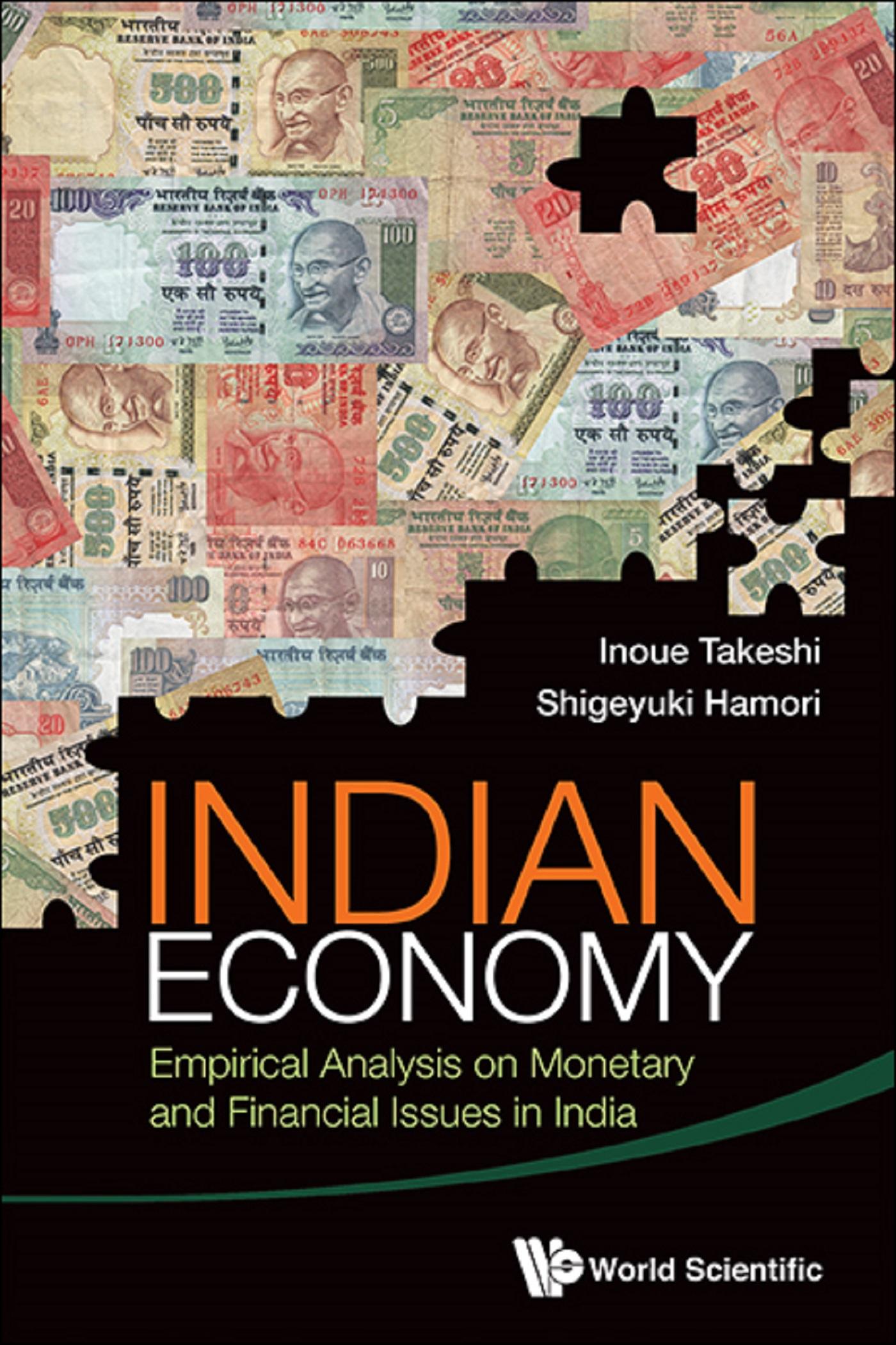 INDIAN ECONOMY: EMPIRIC ANALY ON MONET & FIN ISSUE IN INDIA