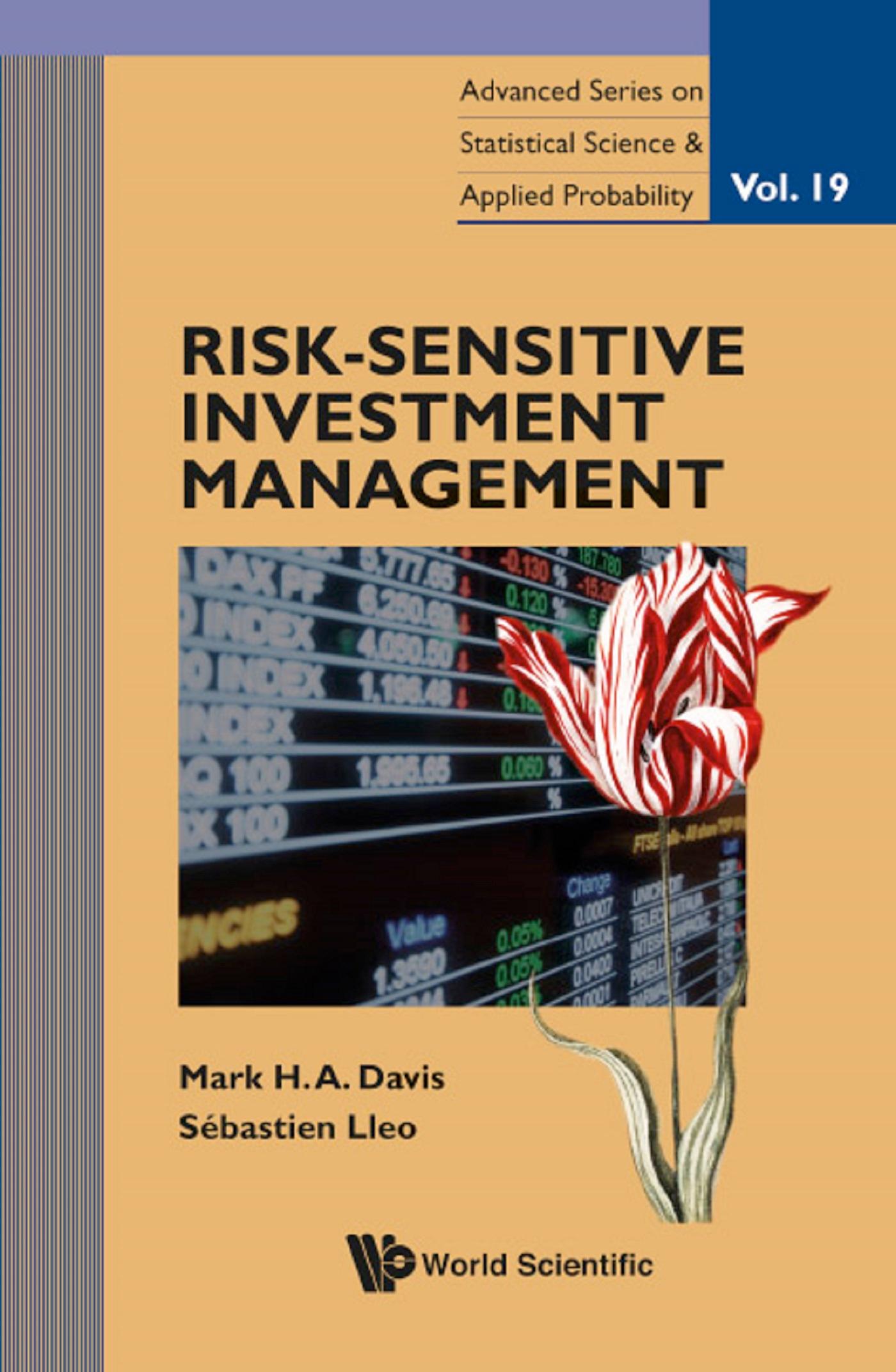 RISK-SENSITIVE INVESTMENT MANAGEMENT