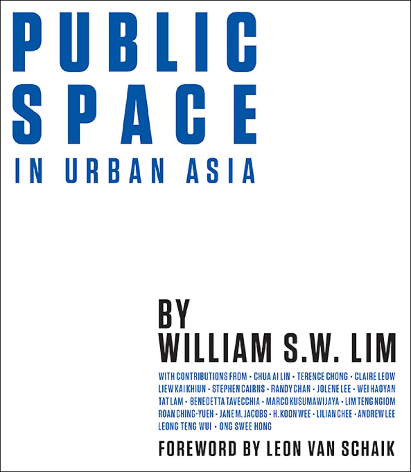 PUBLIC SPACE IN URBAN ASIA