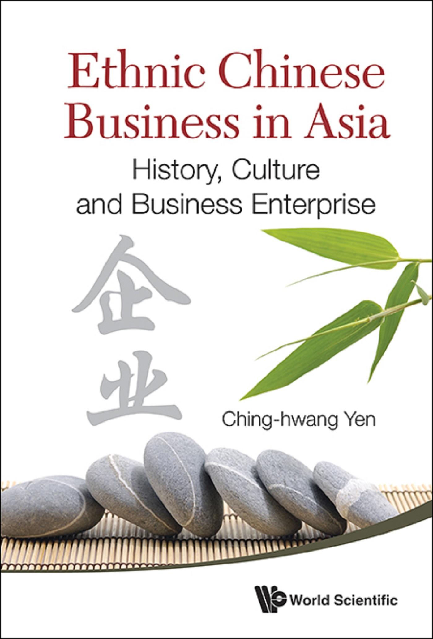 ETHNIC CHINESE BUSINESS IN ASIA