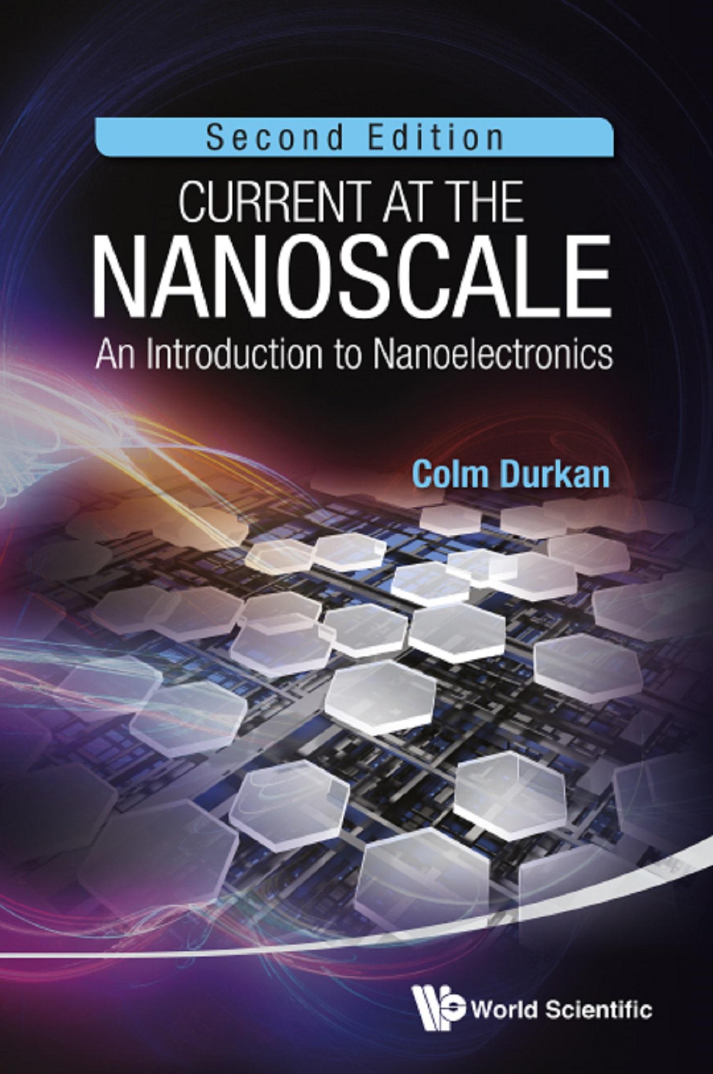 CURRENT AT THE NANOSCALE (2ND ED)
