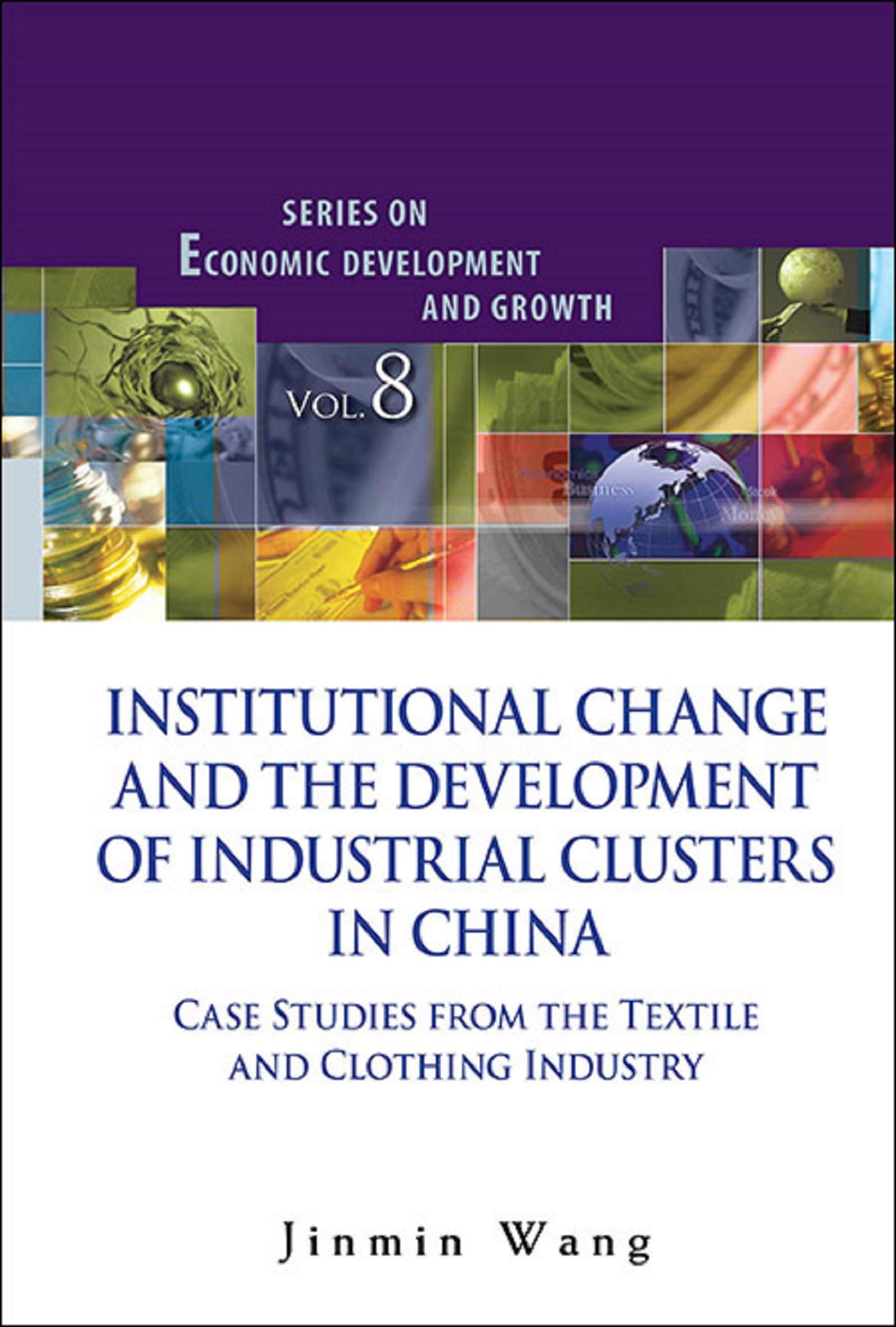 INSTITUTIONAL CHANGE & THE DEVELOP OF INDUS CLUSTERS IN CHN