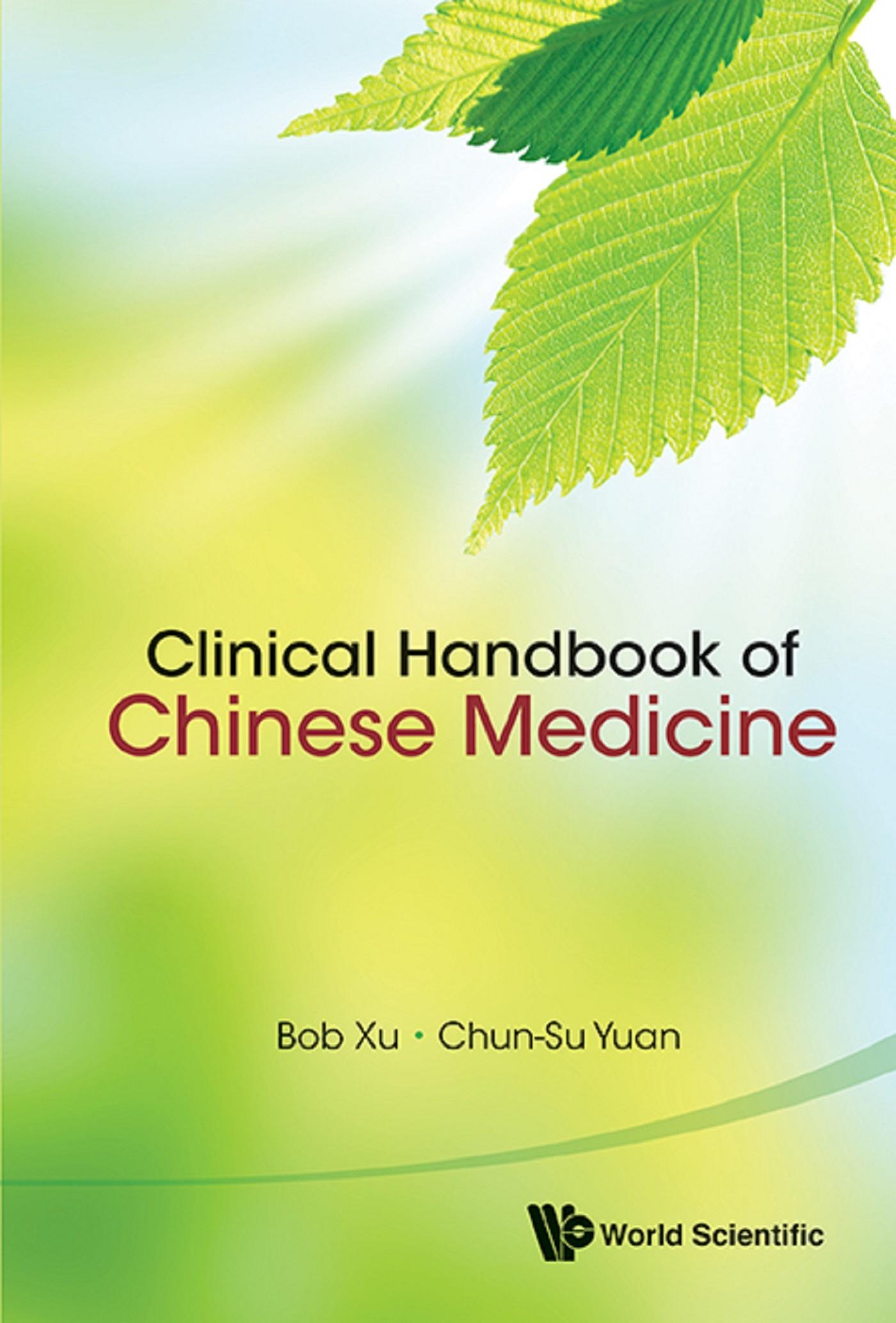 CLINICAL HANDBOOK OF CHINESE MEDICINE