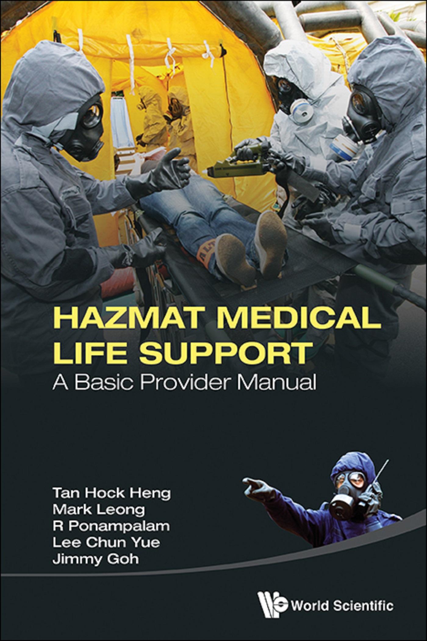 HAZMAT MEDICAL LIFE SUPPORT: A BASIC PROVIDER MANUAL
