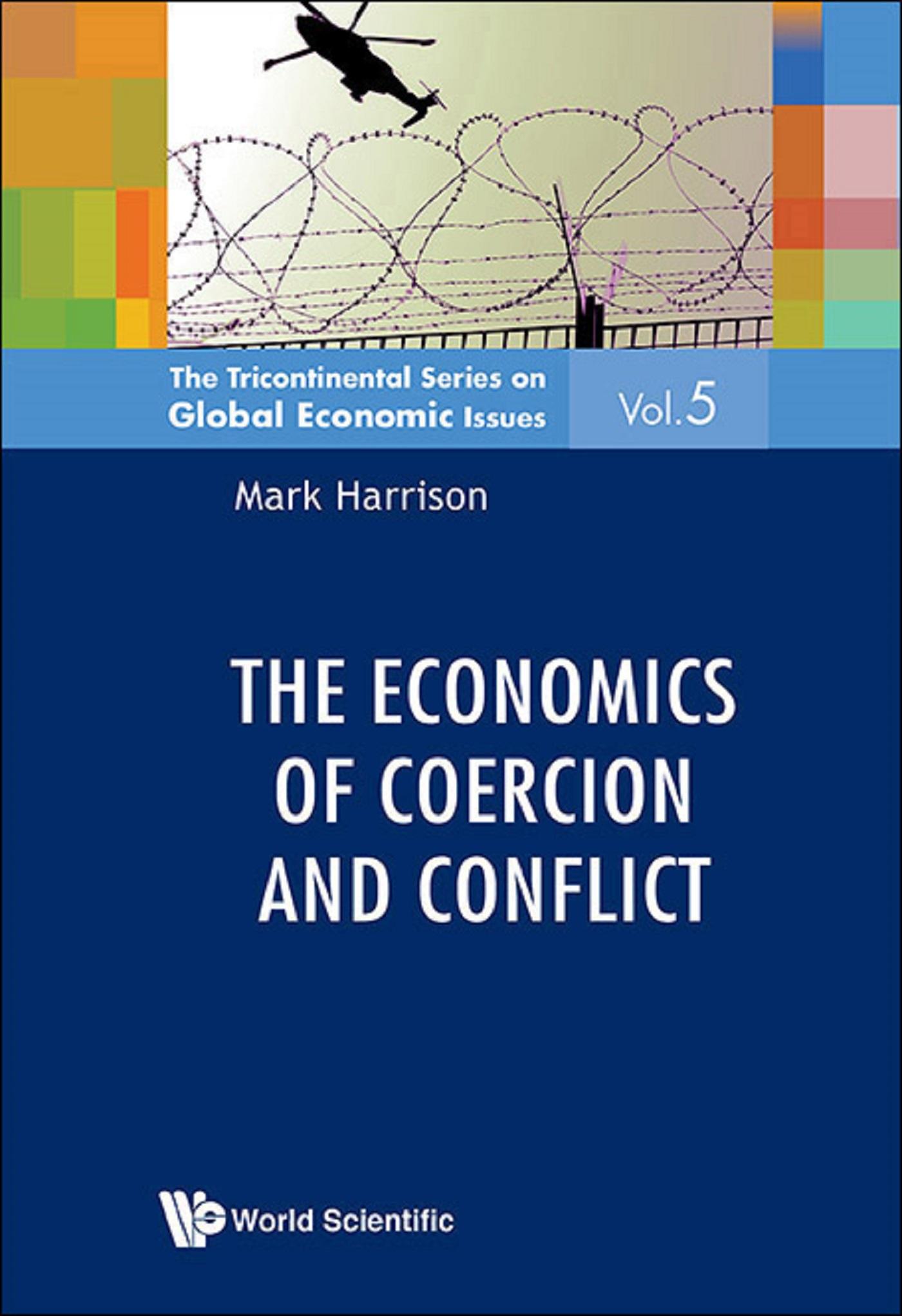 ECONOMICS OF COERCION AND CONFLICT, THE