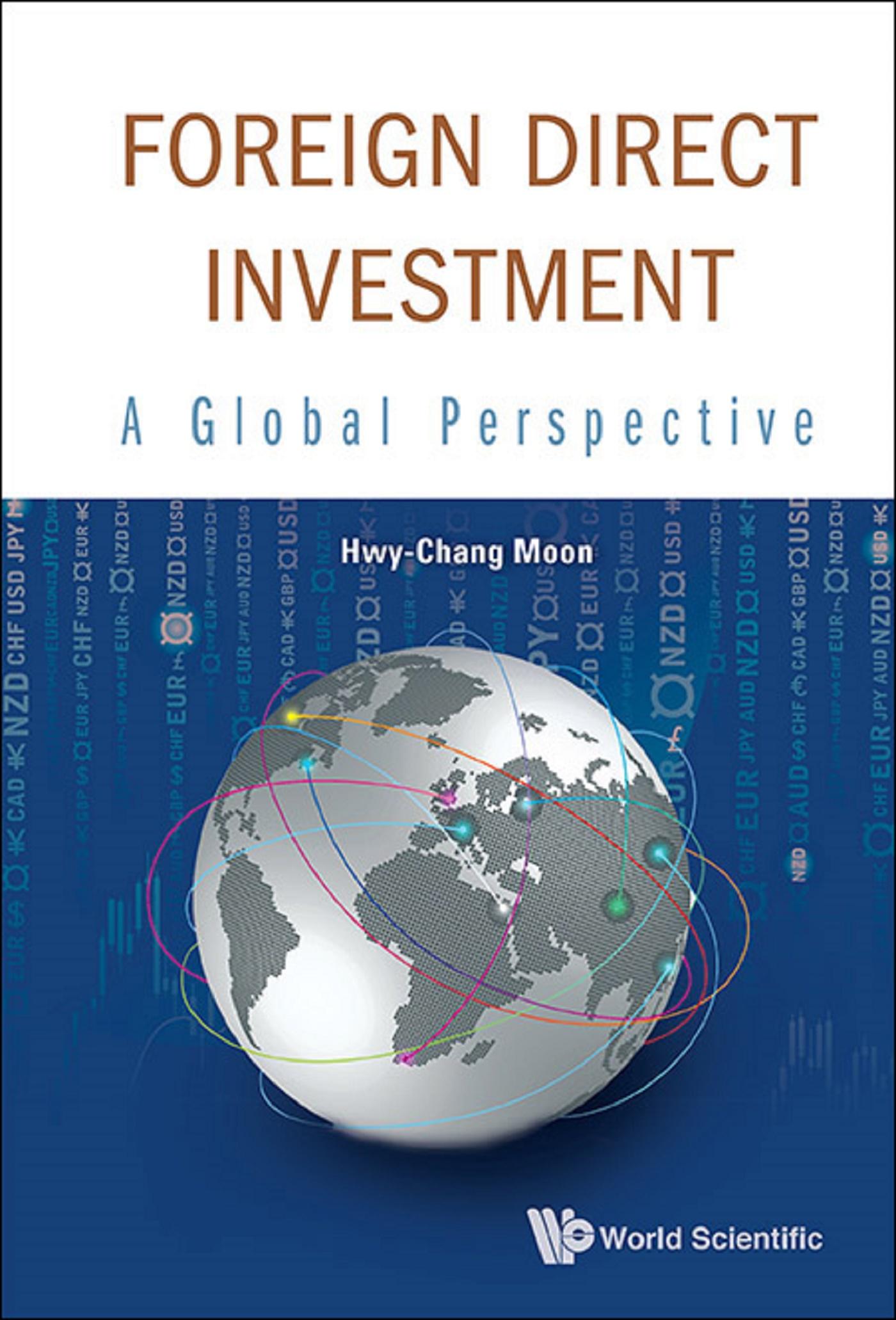FOREIGN DIRECT INVESTMENT: A GLOBAL PERSPECTIVE