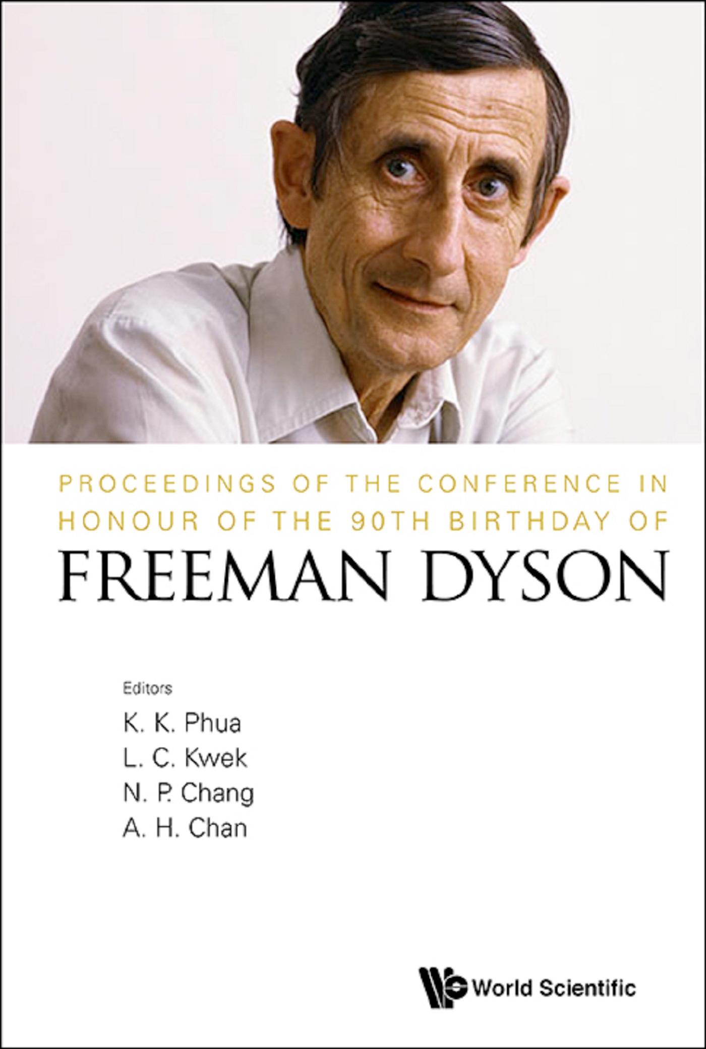 PROC OF 90 BIRTHDAY FREEMAN DYSON