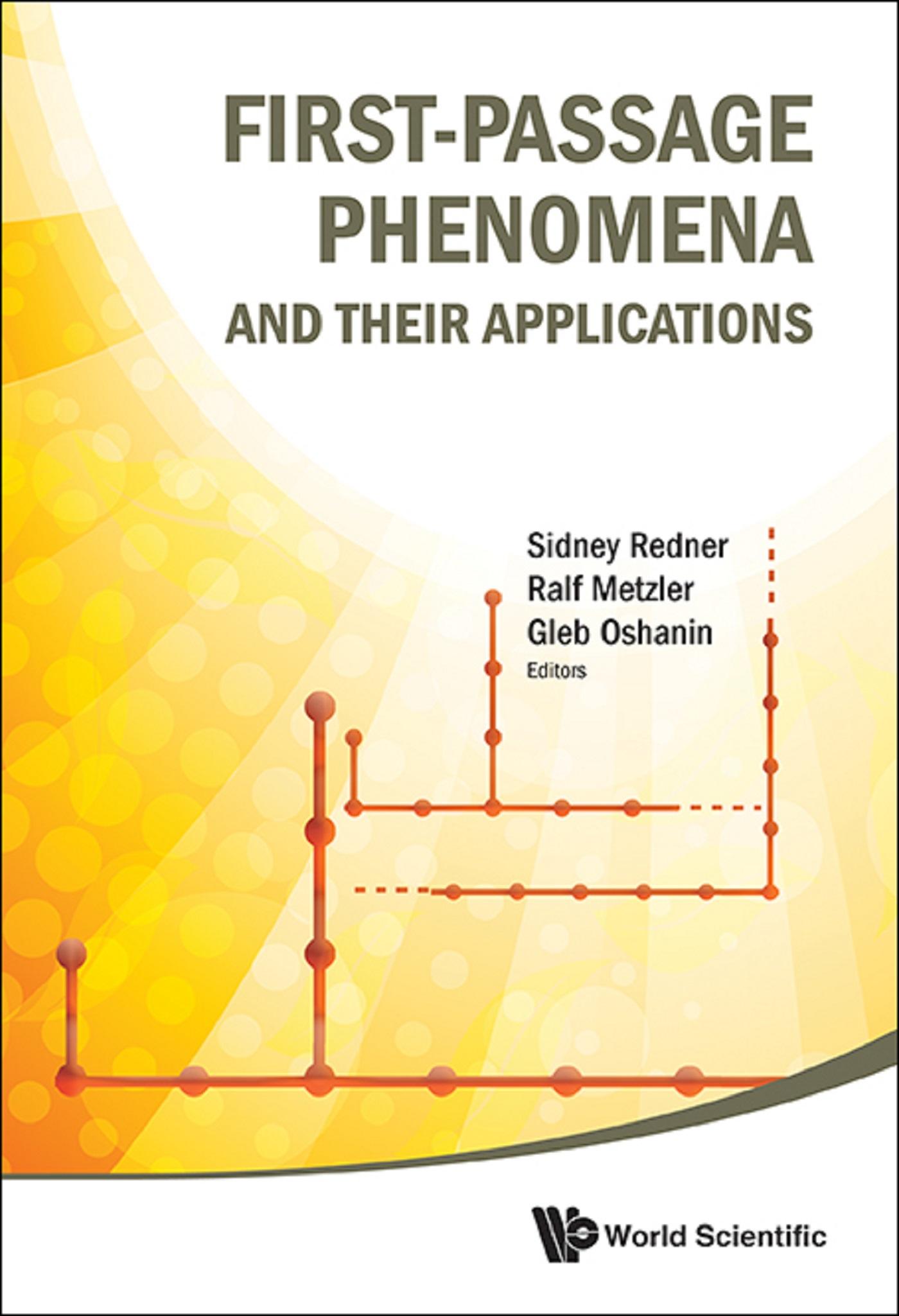 FIRST-PASSAGE PHENOMENA AND THEIR APPLICATIONS