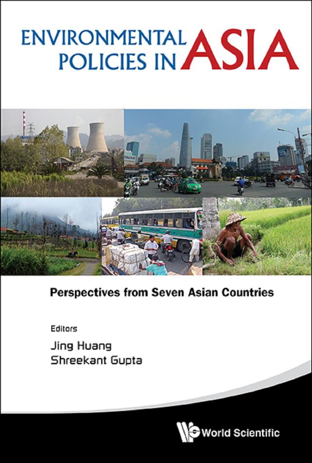 ENVIRONMENTAL POLICIES IN ASIA by Jing Huang, Shreekant Gupta