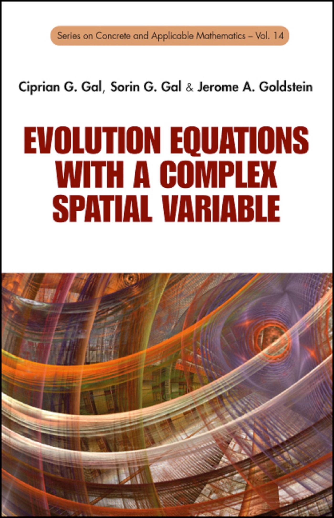 EVOLUTION EQUATIONS WITH A COMPLEX SPATIAL VARIABLE