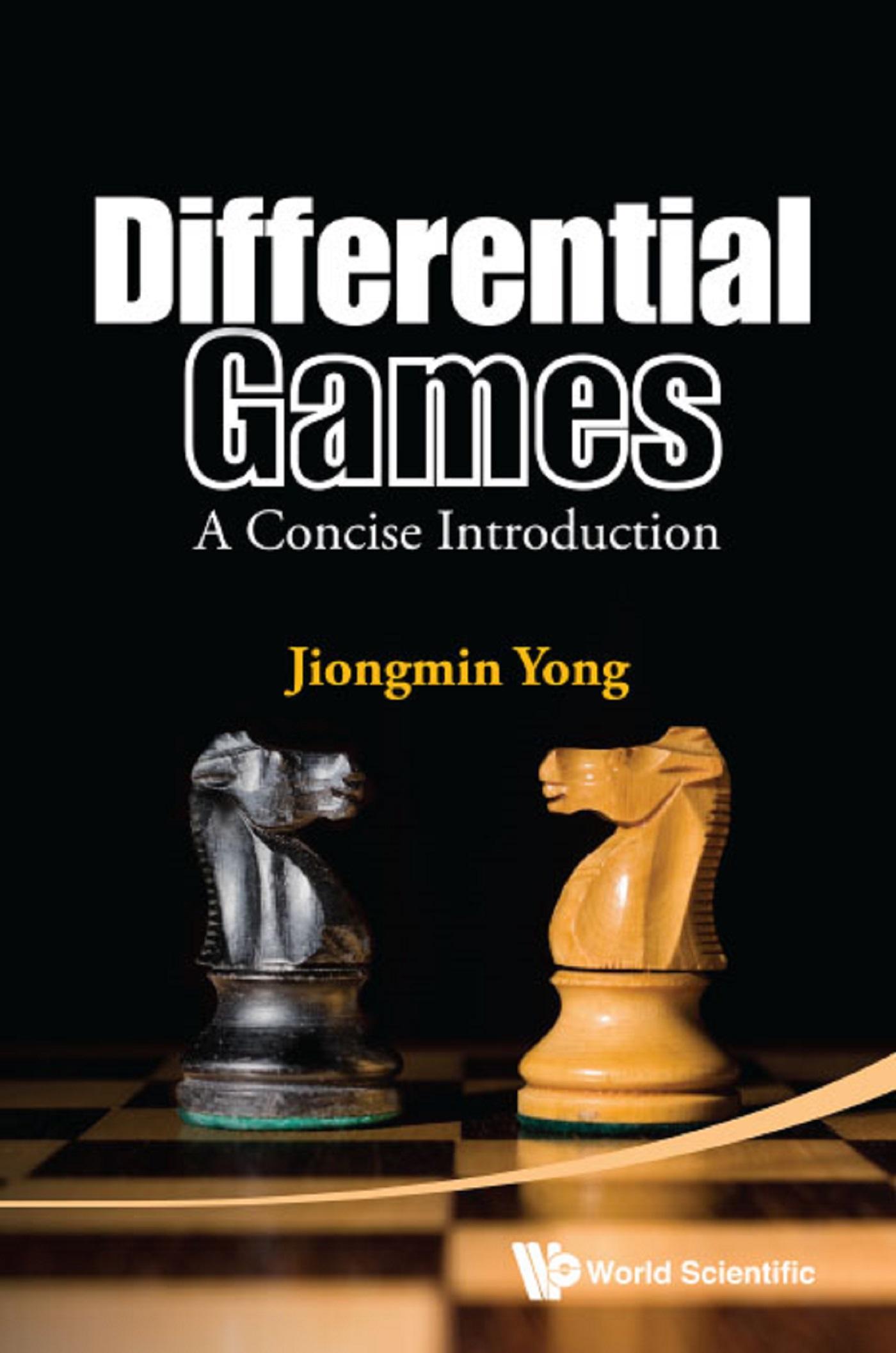 DIFFERENTIAL GAMES: A CONCISE INTRODUCTION