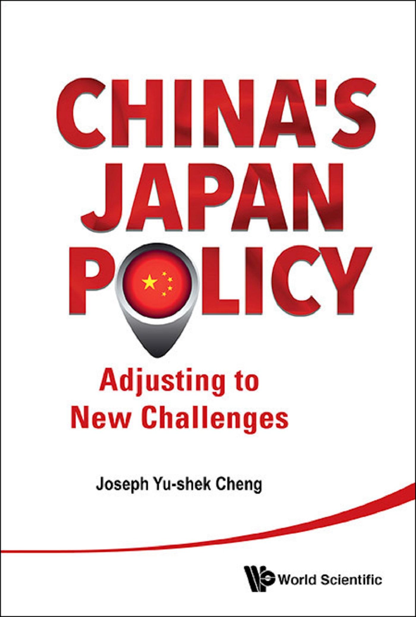 CHINA'S JAPAN POLICY: ADJUSTING TO NEW CHALLENGES