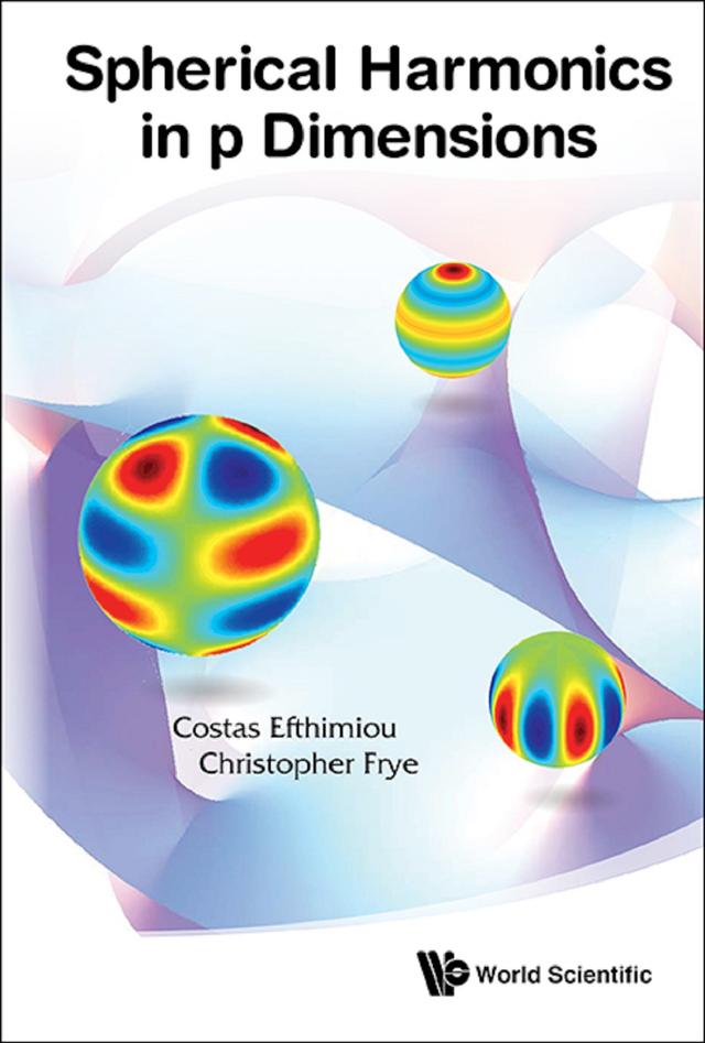 SPHERICAL HARMONICS IN P DIMENSIONS by Christopher Frye, Costas Efthimiou