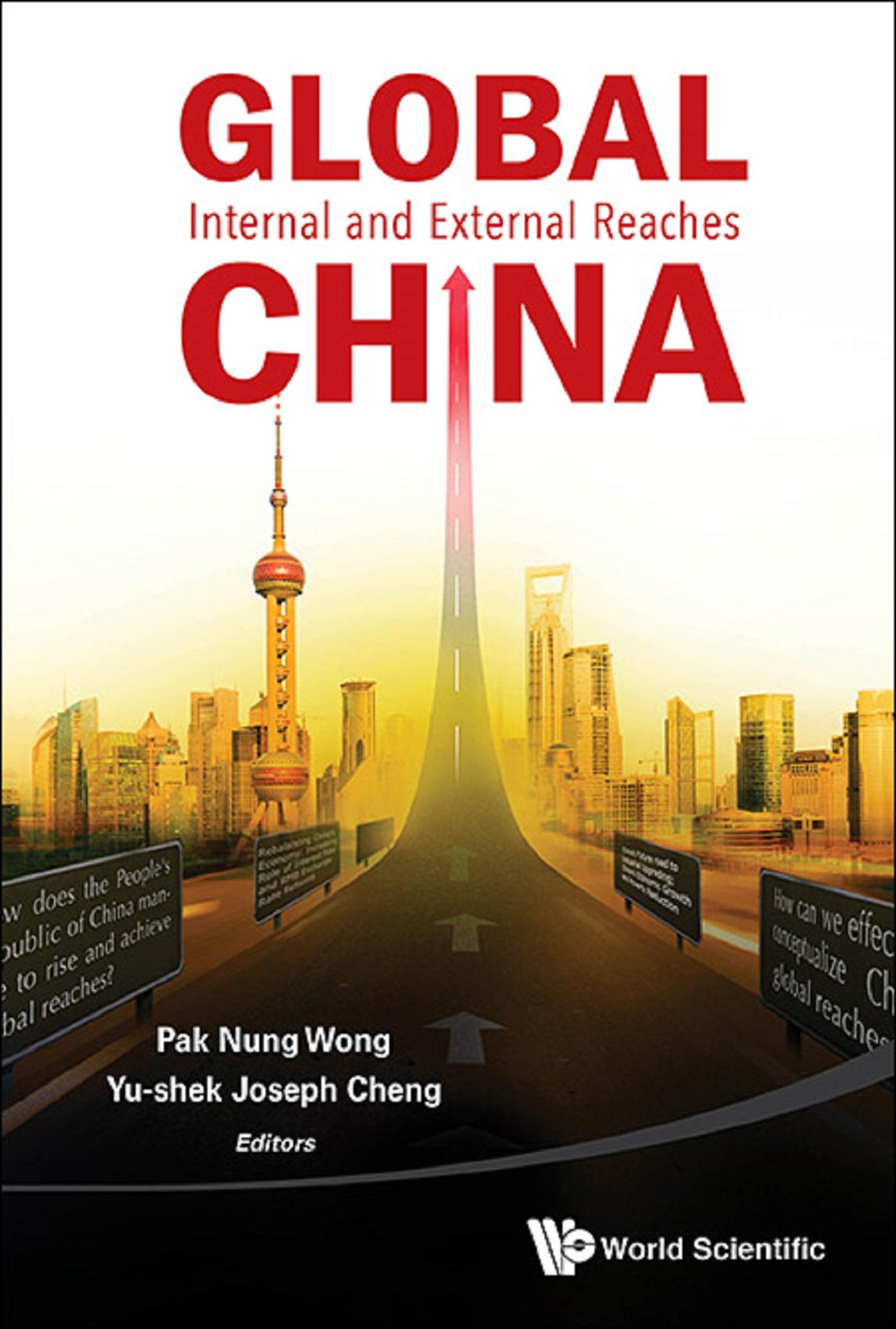 GLOBAL CHINA: INTERNAL AND EXTERNAL REACHES
