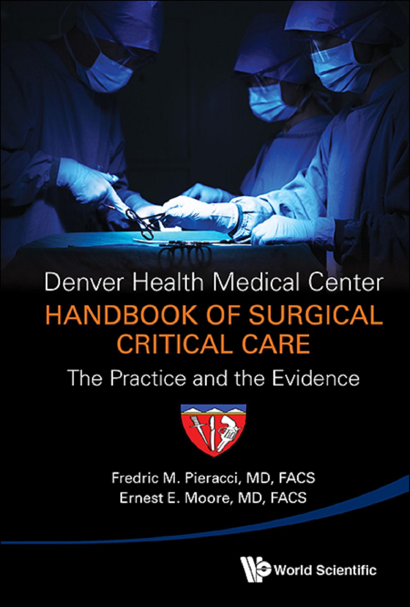 DENVER HEALTH MEDICAL CENTER HANDBOOK OF SURGICAL CRITICAL..