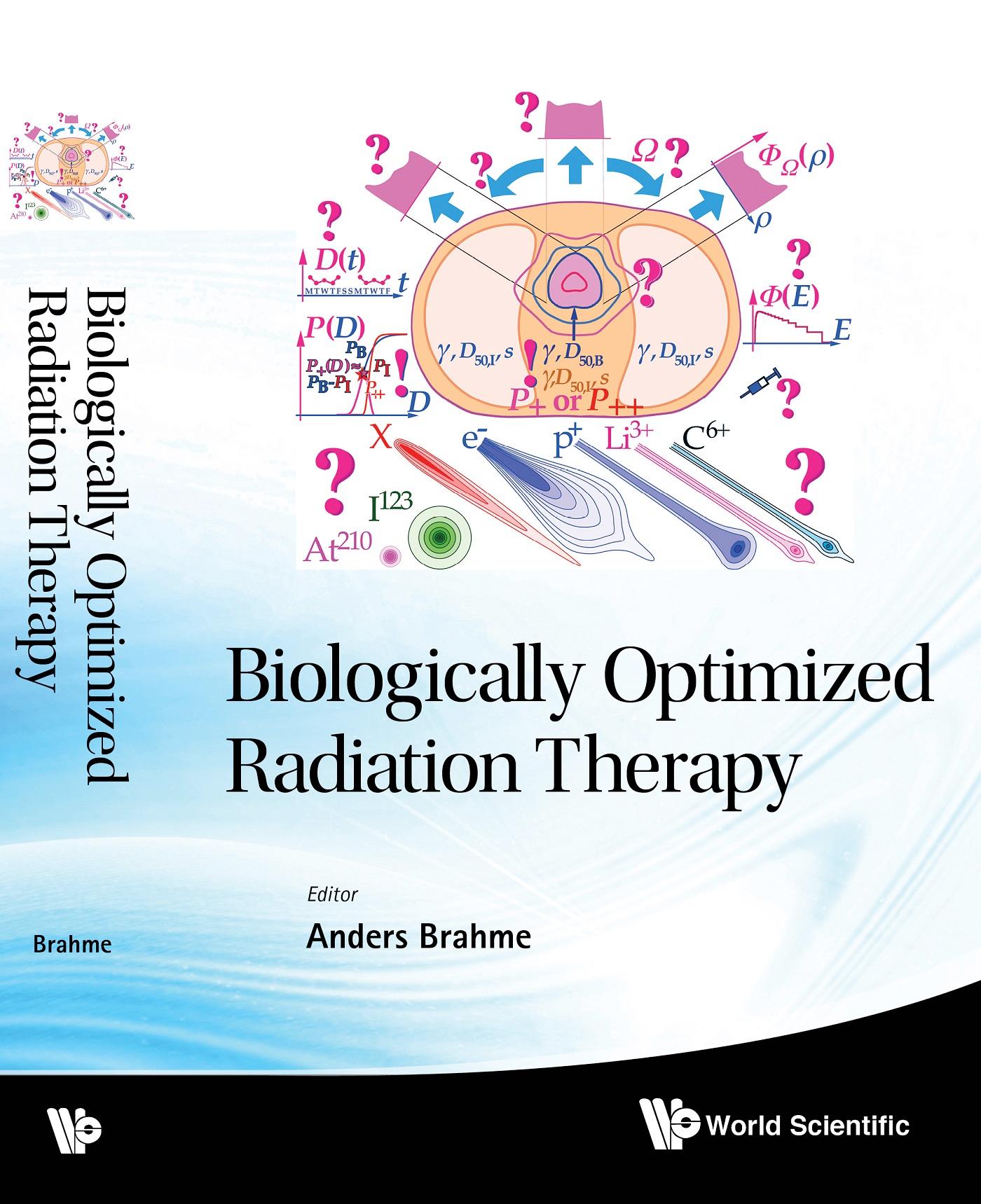 BIOLOGICALLY OPTIMIZED RADIATION THERAPY
